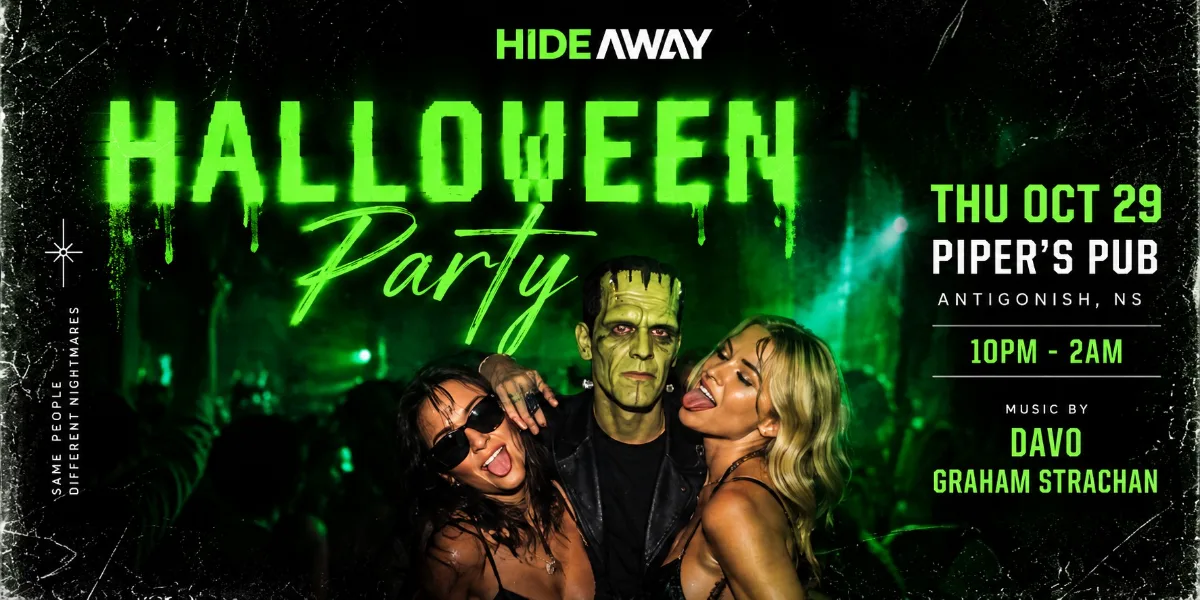 Green and black Hideaway Halloween artwork showing costumed partygoers and advertising October 29 at Piper’s Pub, 10 p.m.–2 a.m.